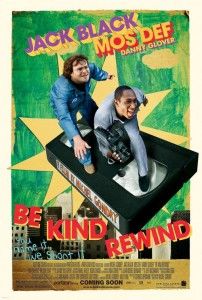 Pelicula be kind rewind